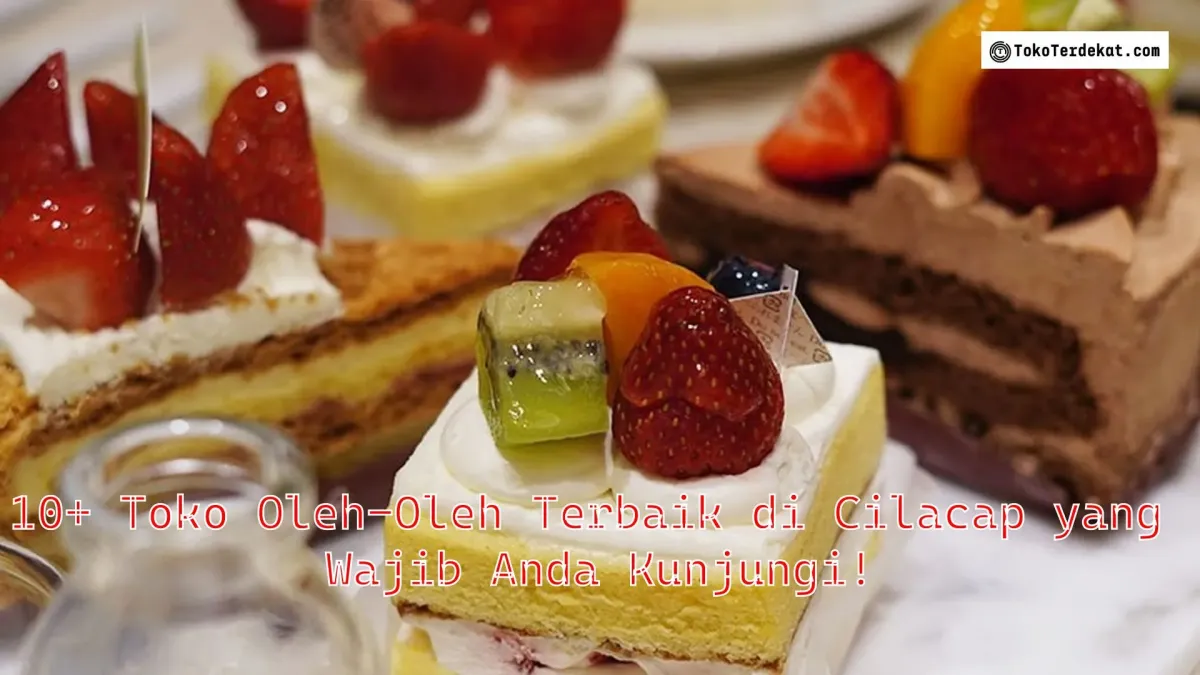 Cilacap, Kota yang Menyimpan Rasa Kue Favorit Anda